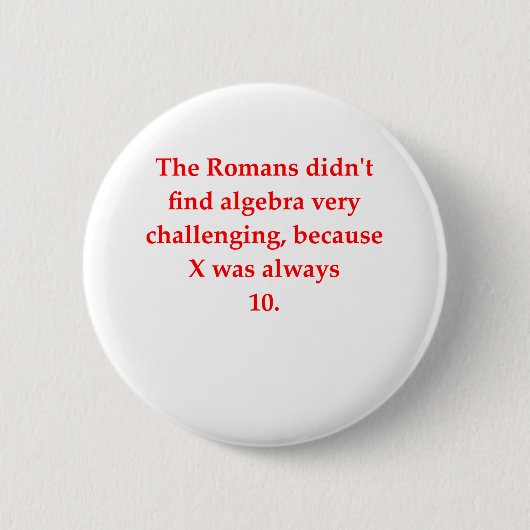 Badge Rond 5 Cm plaisanterie drôle de maths (Devant)