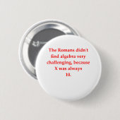 Badge Rond 5 Cm plaisanterie drôle de maths (Devant & derrière)