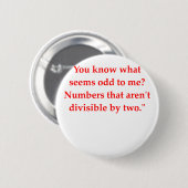 Badge Rond 5 Cm plaisanterie drôle de maths (Devant & derrière)