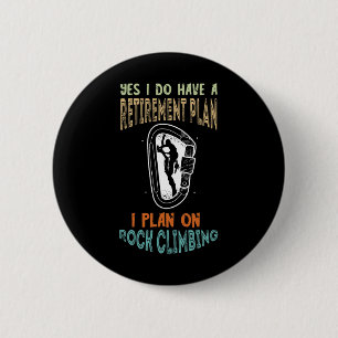 Badge Rond 5 Cm Plan de retraite d'escalade de roche Mousqueton Es