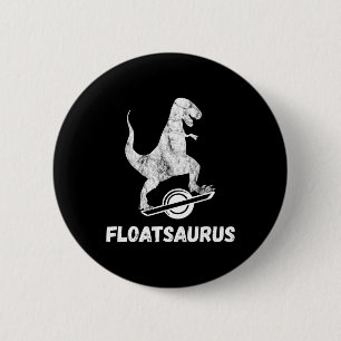 Badge Rond 5 Cm Planche à roulettes électrique Float T-rex Saurus 