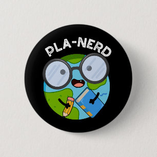 Badge Rond 5 Cm Planerd Drôles de Puns de Planète Fond Sombre
