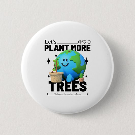 Badge Rond 5 Cm Plante plus d'arbres (Devant)