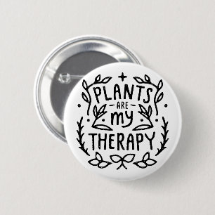 Badge Rond 5 Cm Plantes sont ma thérapie plante maman citations