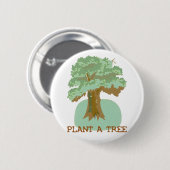 BADGE ROND 5 CM PLANTEZ UN ARBRE (Devant & derrière)