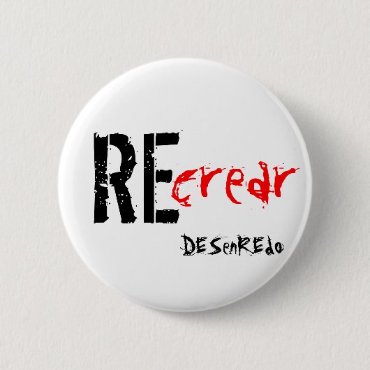 Badge Rond 5 Cm plaque Recréer Dénouement (Devant)