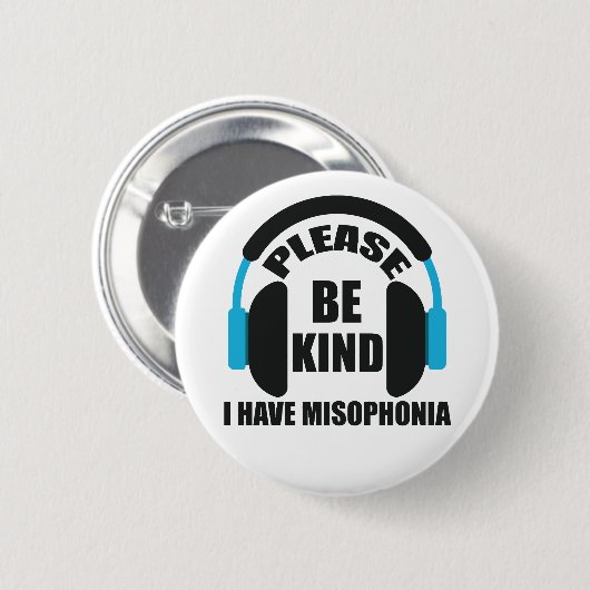 Badge Rond 5 Cm Please Be Kind I Have Misophonia Awareness (Devant & derrière)