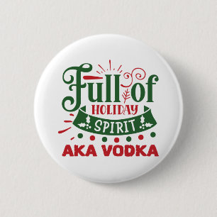 Badge Rond 5 Cm Plein d'esprit de Noël Aka Vodka