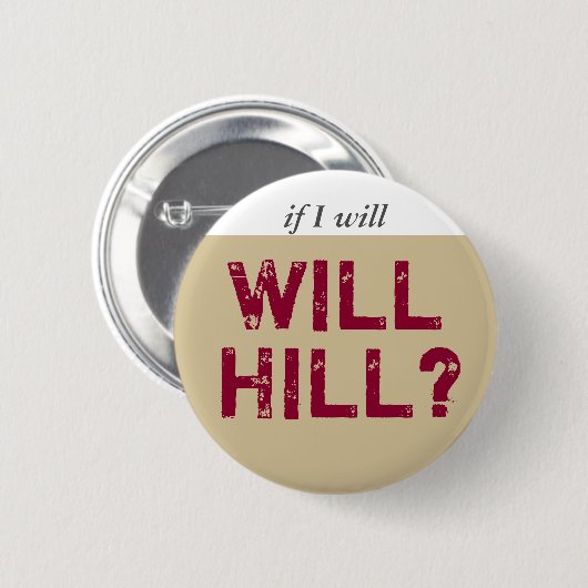 Badge Rond 5 Cm Plomb gris de Will Hill (Devant & derrière)