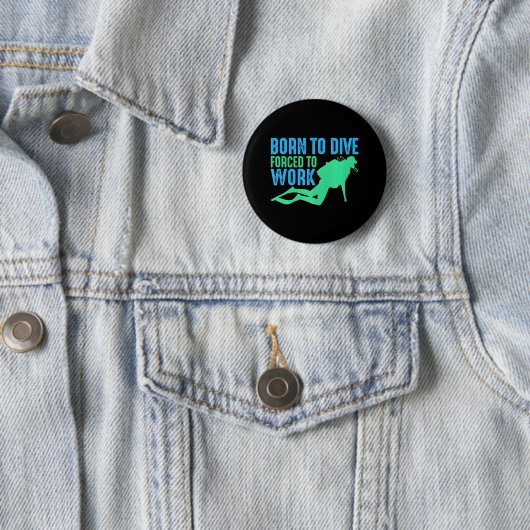 Badge Rond 5 Cm Plongée Plongée Née Plongée Forcée À Travailler (En situation)
