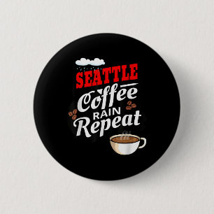 Badge Rond 5 Cm Pluie de buveur de café Seattle Washington State