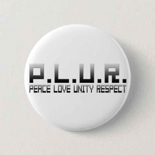 Badge Rond 5 Cm PLUR - Respect d'unité d'amour de paix (Devant)