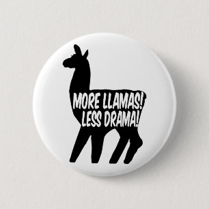 Badge Rond 5 Cm Plus de lamas moins de drame
