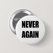 Badge Rond 5 Cm Plus jamais (Devant & derrière)