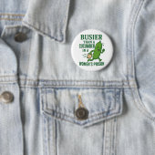 Badge Rond 5 Cm Plus occupé qu'un concombre dans une prison pour f (En situation)