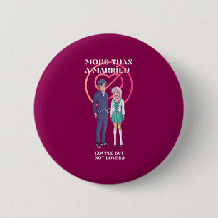 Badge Rond 5 Cm Plus qu'un couple marié, mais pas amoureux