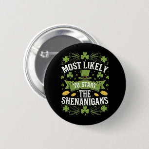 Badge Rond 5 Cm Plus susceptible de commencer la farce St Patricks