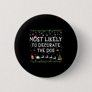 Badge Rond 5 Cm Plus Susceptible de Décorer le Chien Drôle Famille