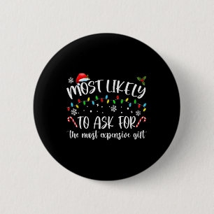 Badge Rond 5 Cm Plus susceptible de demander le cadeau le plus che