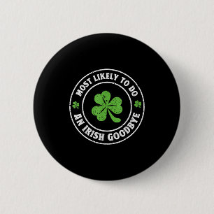 Badge Rond 5 Cm Plus susceptible de faire un au revoir irlandais d