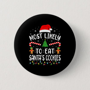 Badge Rond 5 Cm Plus susceptible de manger les cookies de Santa en