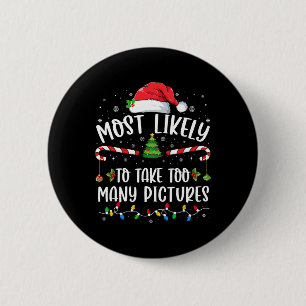 Badge Rond 5 Cm Plus Susceptible De Prendre Trop De Photos Famille