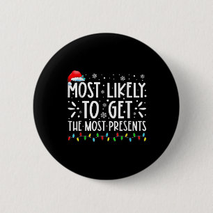 Badge Rond 5 Cm Plus susceptible de recevoir le plus de cadeaux de