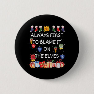 Badge Rond 5 Cm Plus susceptible de rejeter la faute sur les Elfes