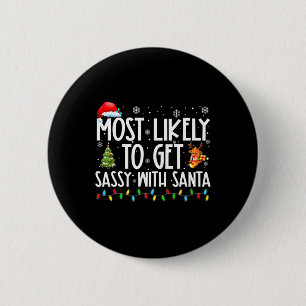 Badge Rond 5 Cm Plus susceptible de s'amuser avec le Père Noël, fa