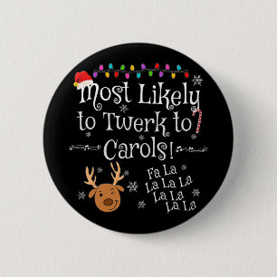 Badge Rond 5 Cm Plus susceptible de twerker sur les carols Fa La L