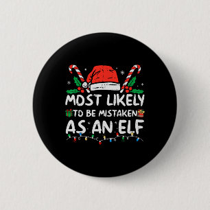 Badge Rond 5 Cm Plus susceptible d'être confondu avec un elfe drôl