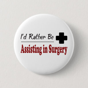 Badge Rond 5 Cm Plutôt aide à la chirurgie
