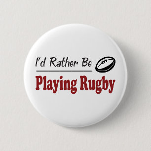 Badge Rond 5 Cm Plutôt joue au rugby