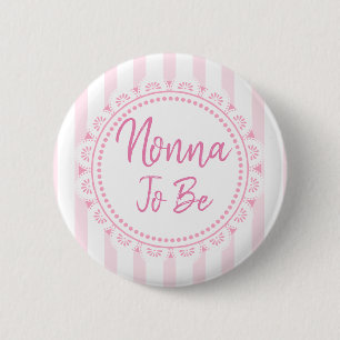 Badge Rond 5 Cm Plutôt Rose Nonna Pour Être Lacey Baby shower