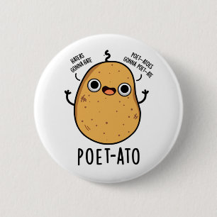 Badge Rond 5 Cm Poète-ato Funny Veggie Potato Pun