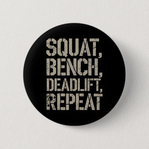 Badge Rond 5 Cm Poids du banc de squat levage à répétition Gym Tee