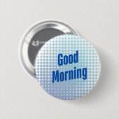 Badge Rond 5 Cm Points Bleus du bon matin (Devant & derrière)