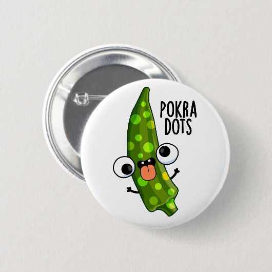 Badge Rond 5 Cm Pokra Dots Funny Okra Pun (Devant & derrière)