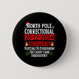 Badge Rond 5 Cm Pôle Nord Conspiration correctionnelle 2024 Corres