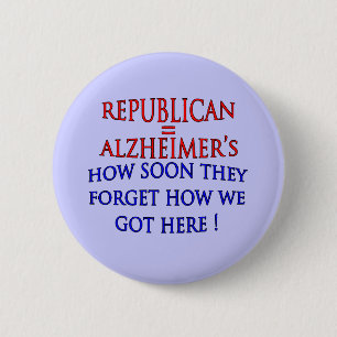 Badge Rond 5 Cm Politique Anti-Républicain quand ils oublient