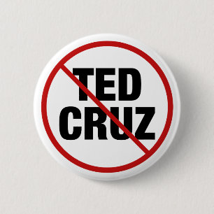 Badge Rond 5 Cm Politique anti Ted Cruz