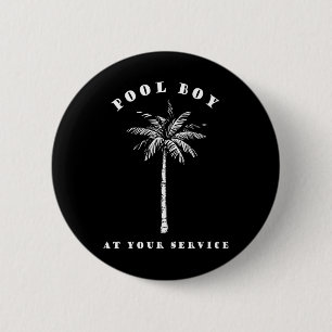 Badge Rond 5 Cm Pool Boy À Votre Service Coconut Tree Fun Hallowee