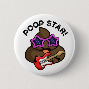 Badge Rond 5 Cm Poop Star Funny Pop Star Pun