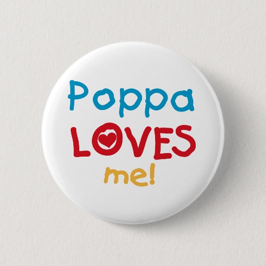Badge Rond 5 Cm Poppa m'aime T-shirts et cadeaux (Devant)