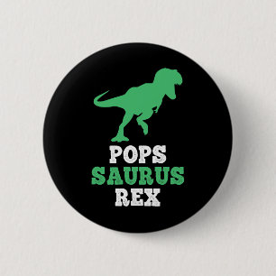 Badge Rond 5 Cm Pops-saurus Rex Dino Dinosaure Popssaurus Drôle