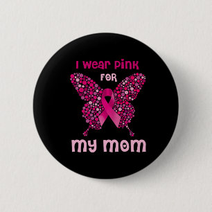 Badge Rond 5 Cm Porter Le Rose Pour Ma Maman Papillon Ribbon Danse