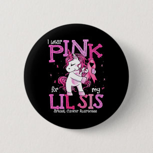 Badge Rond 5 Cm Portez Le Rose Pour Ma Soeur Chemise Certifiée Can