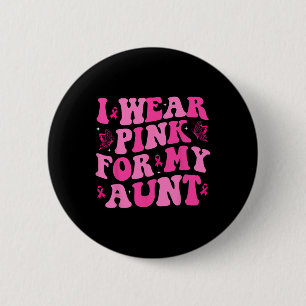 Badge Rond 5 Cm Portez le rose pour ma tante rose Ruban Cancer du