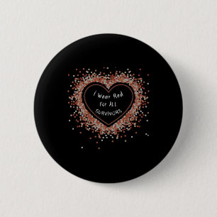 Badge Rond 5 Cm Portez le rouge pour tous les survivants Maladie c