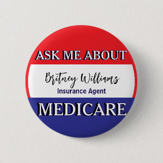 Badge Rond 5 Cm Posez-moi des questions sur Medicare Rouge Blanc B
